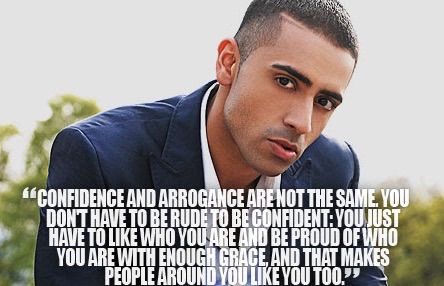 Confidence and arrogance are not the same thing.
